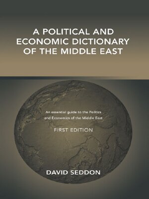 cover image of A Political and Economic Dictionary of the Middle East